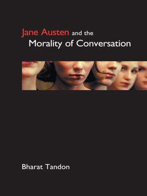 cover image of Jane Austen and the Morality of Conversation